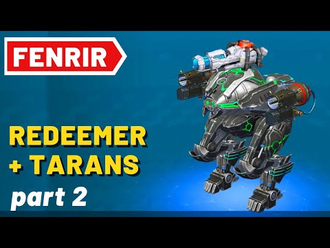 Fenrir with Redeemer Tarans Highlights - War Robots Gameplay