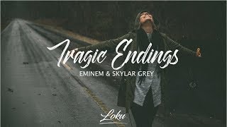 Eminem - Tragic Endings (Lyrics) ft. Skylar Grey