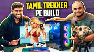 Tamil Trekker Editing/Gaming PC Build | @TamilTrekkerOfficial Rs.1,00,000/- Lakh Complete PC Build