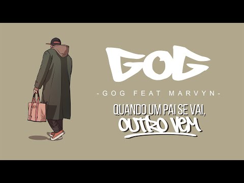 GOG - Quando Um Pai Se Vai Outro Vem - Feat. Marvyn (Videoclipe Oficial) #gog