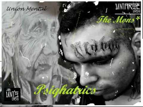 -.Revolucion Mental . Psiqhatrics* 2009 The Mons Union Mental.