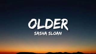 Download lagu Sasha Sloan - Older (Lyrics) mp3
