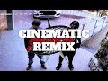 Ian End Up Gone CINEMATIC REMIX