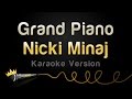 Nicki Minaj - Grand Piano (Karaoke Version) 