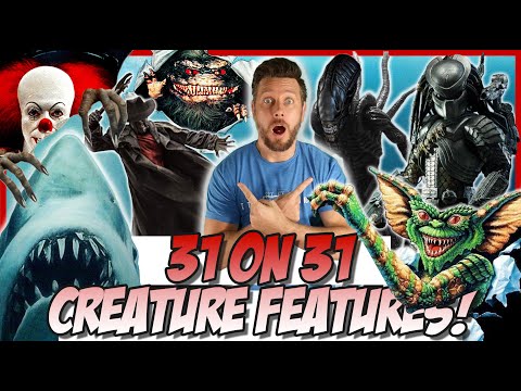 31 on 31: Ranking 31 Creature Features!  (Aliens, Predator, Jaws, Gremlins, It, The Thing, and More)