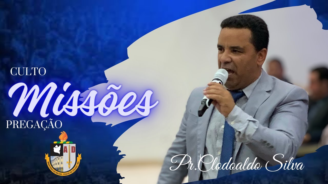 Pregação Culto de Missões I Pr Clodoaldo