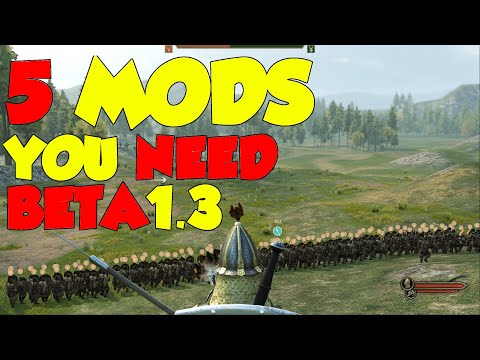 Mount & Blade 2: Bannerlord | 5 MODS for BETA 1.3
