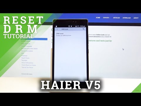 How to Reset DRM in HAIER V5 - Remove Media Licenses