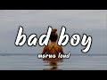 Marwa Loud Bad Boy Lyrics