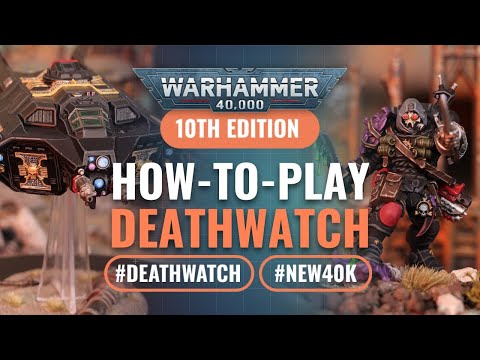 How to Play Index Deathwatch in Warhammer 40K 10th Edition