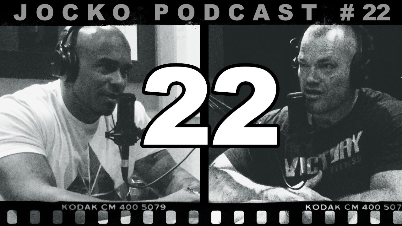 Jocko Podcast 22: Mind Control, Knowing Personalities, Greg Jackson, Over-Thinkers Jocko Podcast 22: Mind Control, Knowing Personalities, Greg Jackson, Over-Thinkers
