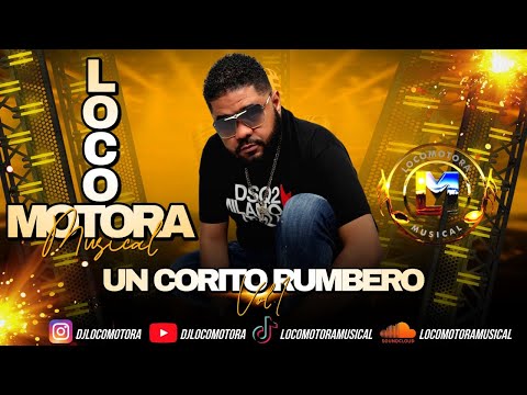Locomotora Musical - Un Corito Rumbero Vol.1