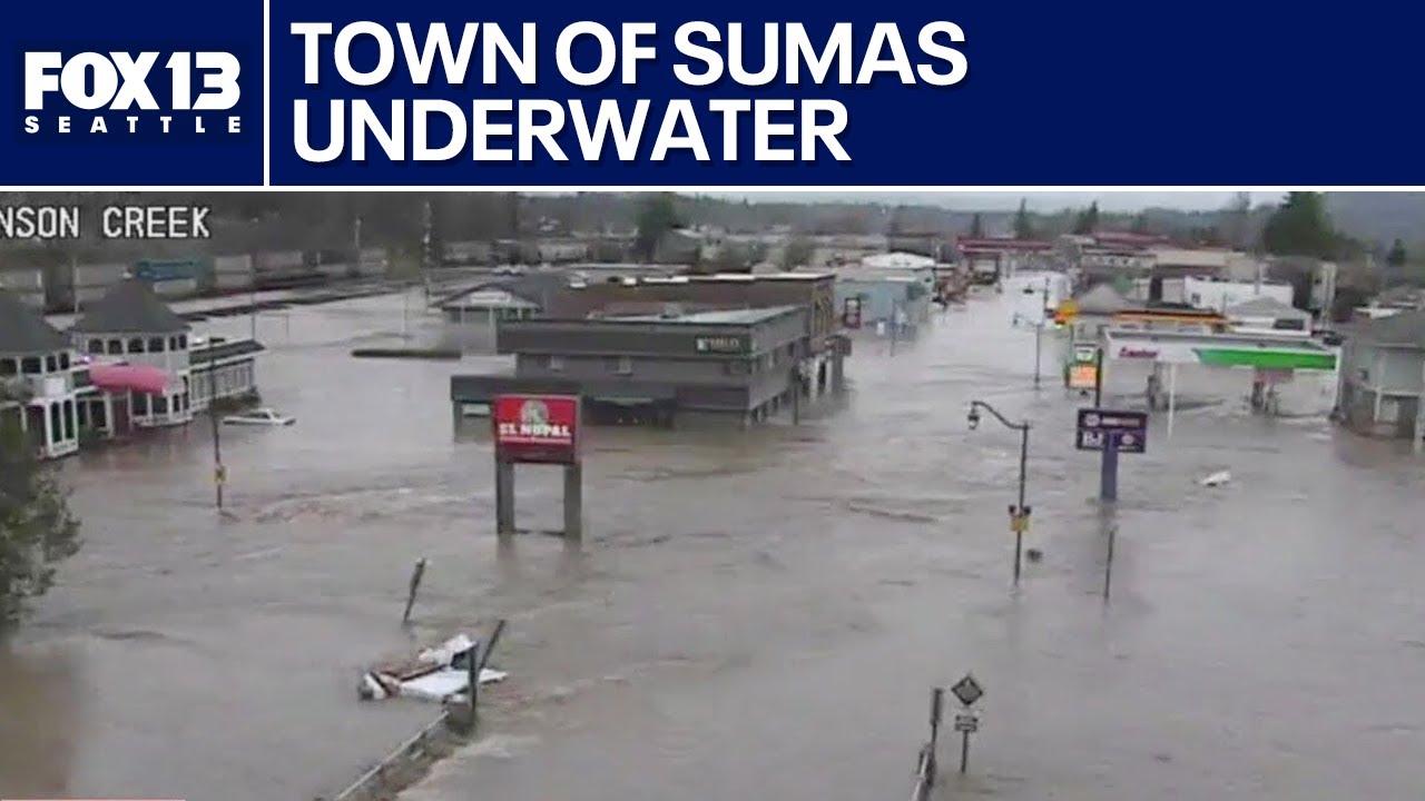 Sumas, WA underwater as Whatcom County communities face severe flooding | FOX 13 Seattle