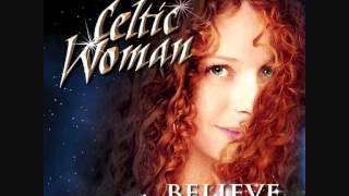 Celtic Woman- Teir Abhaile Riu