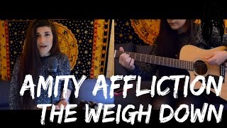 The Amity Affliction - The Weigh Down | Christina Rotondo Cover