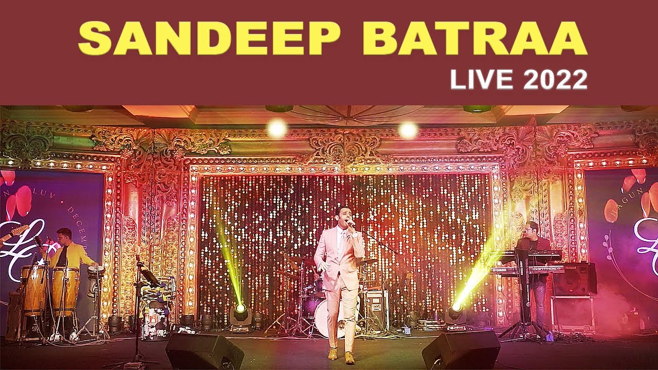 Sandeep Batraa | Wedding Live 2022 | Mumbai