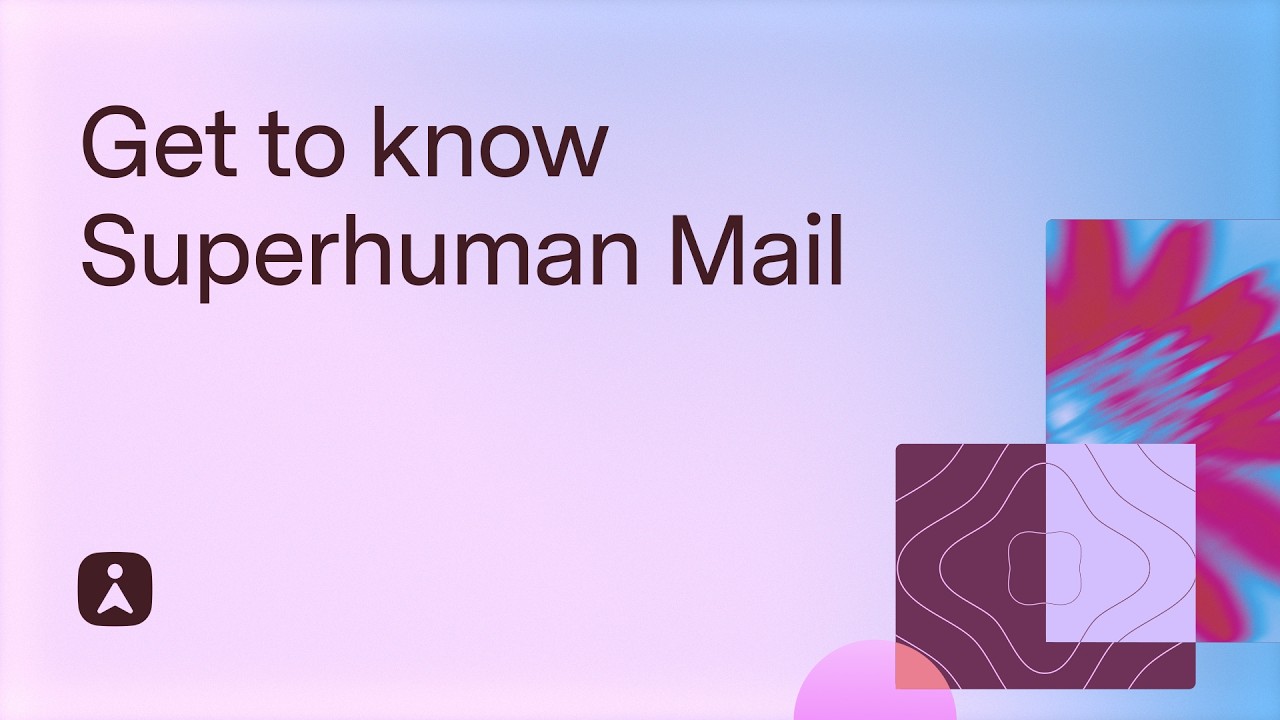 Get to Know Superhuman Mail