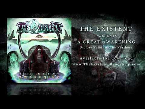 The Existent - A Great Awakening (ft guest solo by Leo Valeri of The Northern)
