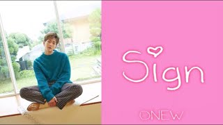 [日本語字幕] ONEW - 어떤 사이 (Sign)