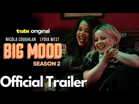 Big Mood Season 2 Trailer | Nicola Coughlan, Lydia West | Channel 4
