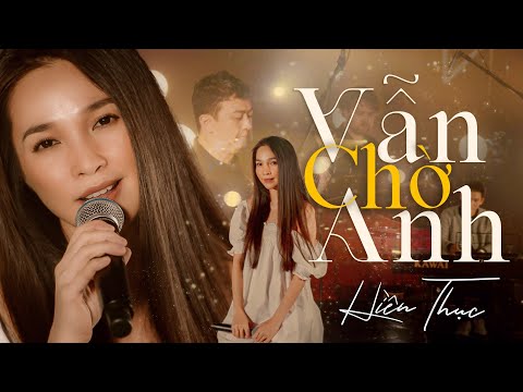 Vẫn chờ anh - Hiền Thục