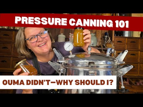Why Your Ouma Didn't Pressure Can: 🇿🇦 Food Preservation