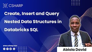 Create, Insert and Query Nested Data Structures in Databricks SQL