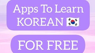 Apps for learning KOREAN🇰🇷 (Free) #easykorean #learnkoreanwithme#letsstudykorean#hangeul#apps#korean