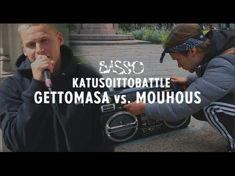 Basson katusoittobattle: Gettomasa vs. Mouhous