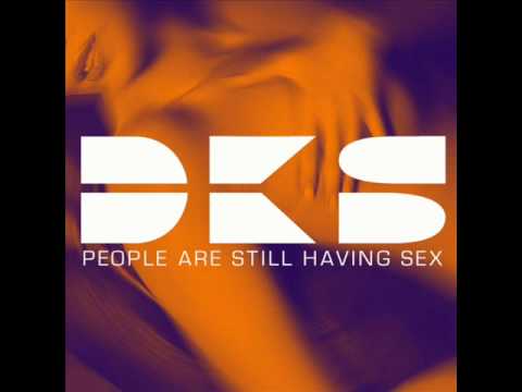 DKS PEople Are Still Having Sex (2007)