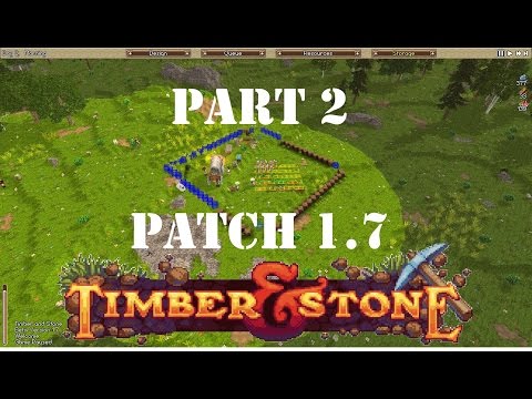 Timber and Stone New Patch: Aldra-on-Hill - Part 2