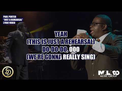 Paul Porter  - Just A Rehearsal (Lyric Video)