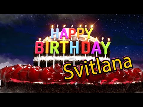 Happy Birthday Svitlana!