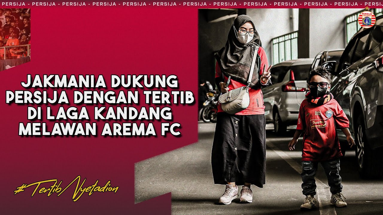 Persija Menjamu Arema, Jakmania Beri Dukungan Dengan Tertib di Stadion Patriot | #TertibNyetadion