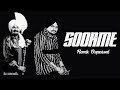 Soorme Kuldeep Manak X Sidhu Moosewala Prod Josh Sidhu Audio Remix 2024