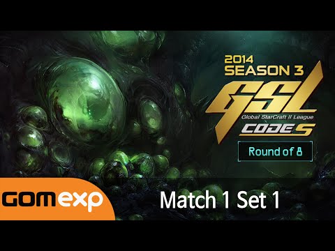 Code S Ro8 Match 1 Set 1, 2014 GSL Season 3 - Starcraft 2