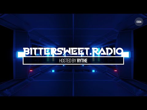 Bittersweet Radio 004 - Rythe