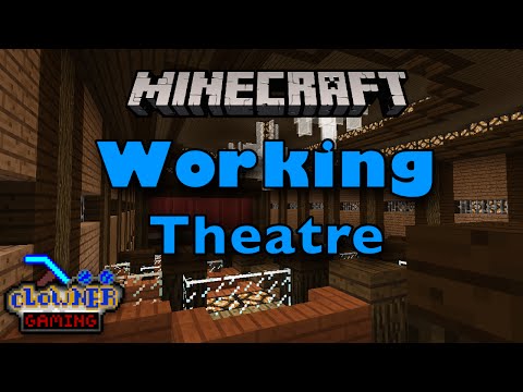 Clowner Gaming - Minecraft: Redstone - "Working" Theatre (for Live performance)