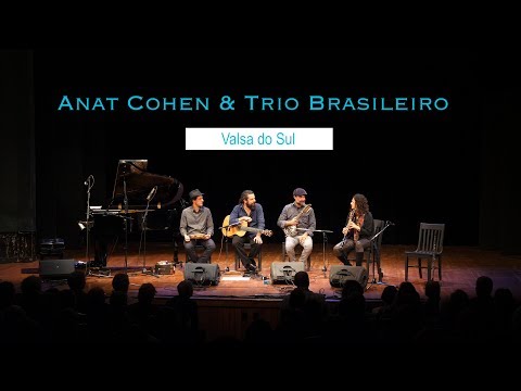 Valsa do Sul (Anat Cohen and Trio Brasileiro)