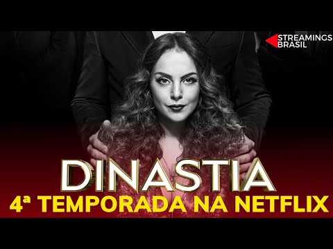 DINASTIA, 4ª TEMPORADA NA NETFLIX, DATA DE ESTREIA PREVISTA E TUDO O QUE SABEMOS ATÉ O MOMENTO