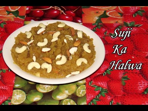 How to make Suji ( Semolina) Ka Halwa Recipe  - Indian Dessert By Jyoti Sachdeva