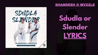Download lagu Sdudla or slender Lyrics by Shandesh mp3