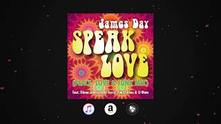 SPEAK LOVE (Peace, Love & Funk Mix) James Day, Glenn Jones, Tony Terry, Tim Owens, U-Nam