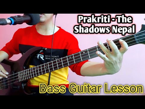 The Shadows Nepal - Prakriti Bass Guitar Lesson | Nepali Bass Guitar Lesson