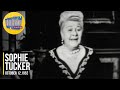 Sophie Tucker "Some of These Days" on The Ed Sullivan Show