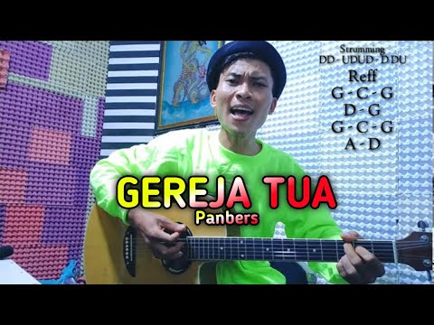 Tutorial Gitar GEREJA TUA - PANBERS (Kunci Gitar) pemula by Gilang satriani