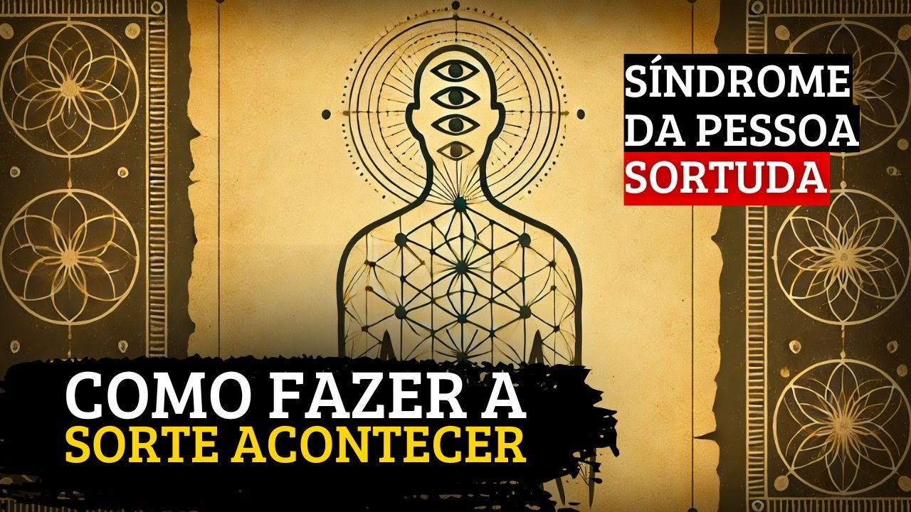 O Que as Pessoas Mais Sortudas do Mundo Têm em Comum?