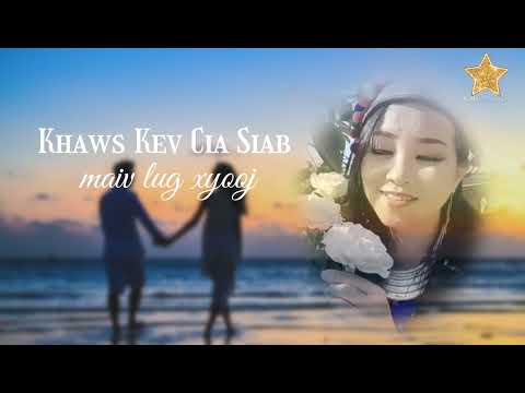 khaws kev cia siab (cover) by maivlug xyooj