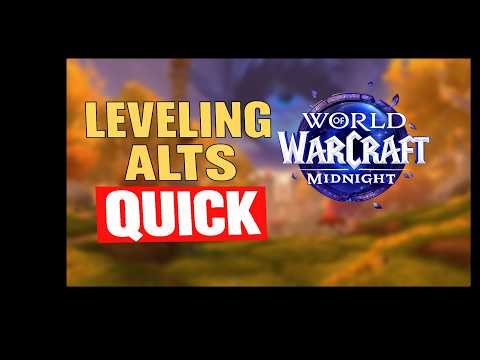 The Fastest Way to Level Alts to 90 in Midnight - Advance Tips & Tricks | World of Warcraft