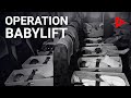 Operation Babylift | The Airlift of Vietnamese Orphans | Documentary